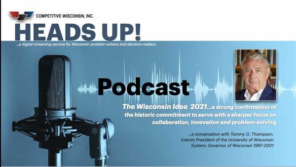 The Wisconsin Idea 2021 - A Discussion with Interim UW System President Tommy G. Thompson